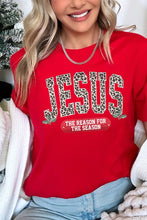 Load image into Gallery viewer, Jesus is the Reason Graphic Tee
